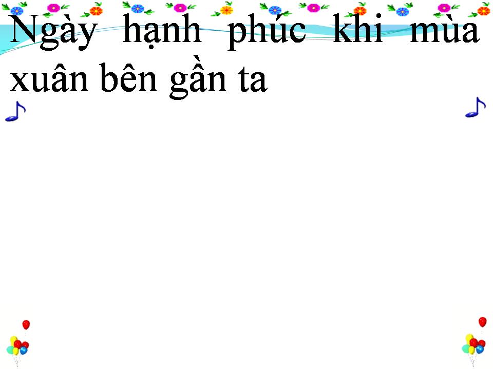 Lời bài hát XUÂN BÊN TA