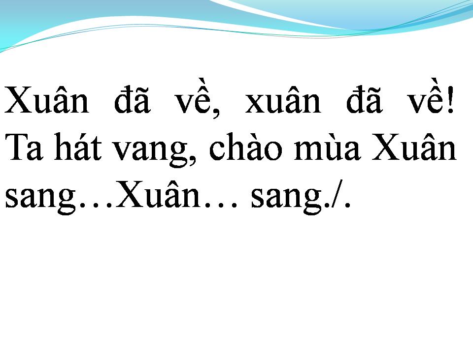Lời bài hát XUÂN ĐÃ VỀ