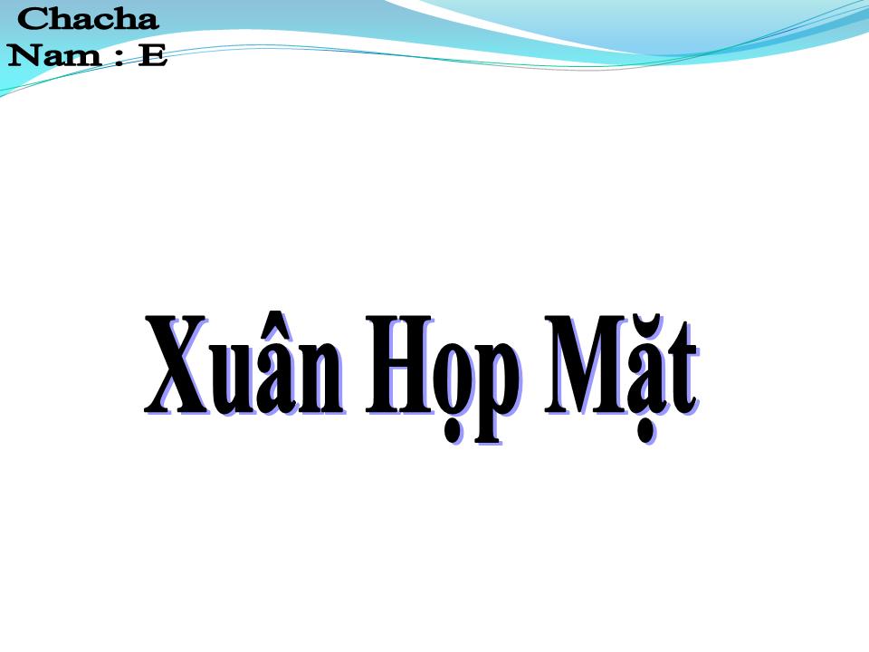 Lời bài hát XUÂN HỌP MẶT