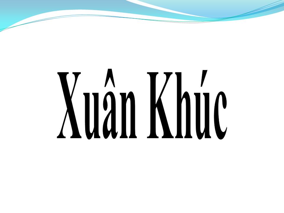 Lời bài hát XUÂN KHÚC