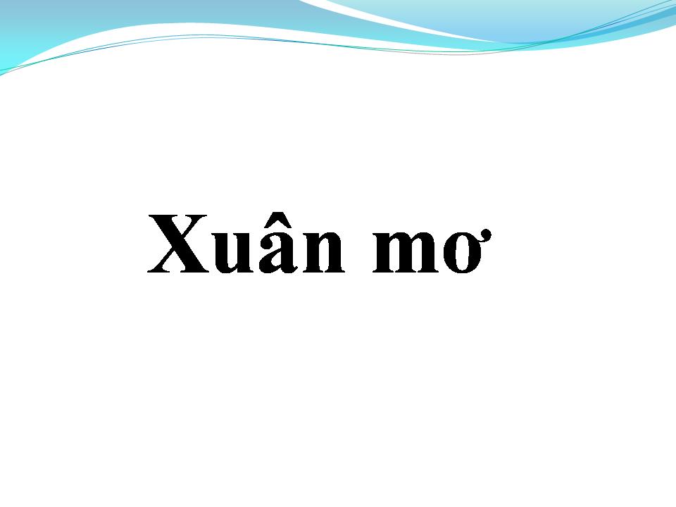Lời bài hát XUÂN MƠ