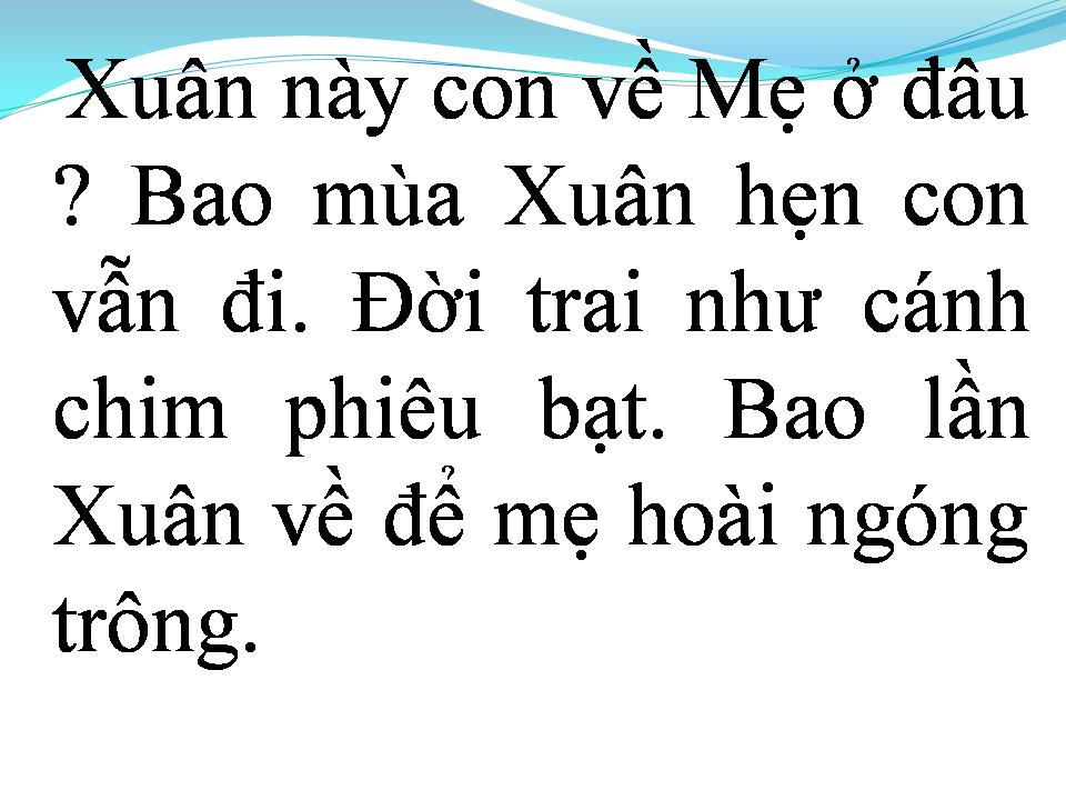 Lời bài hát XUÂN NÀY CON VỀ MẸ Ở ĐÂU