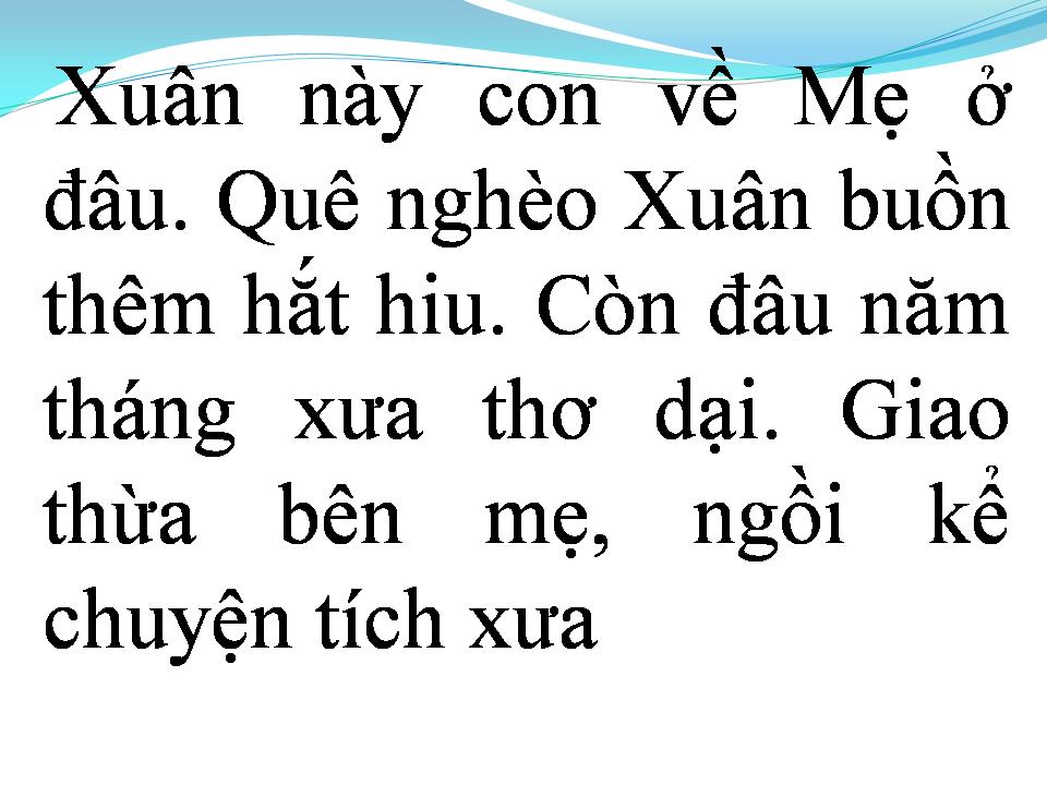 Lời bài hát XUÂN NÀY CON VỀ MẸ Ở ĐÂU