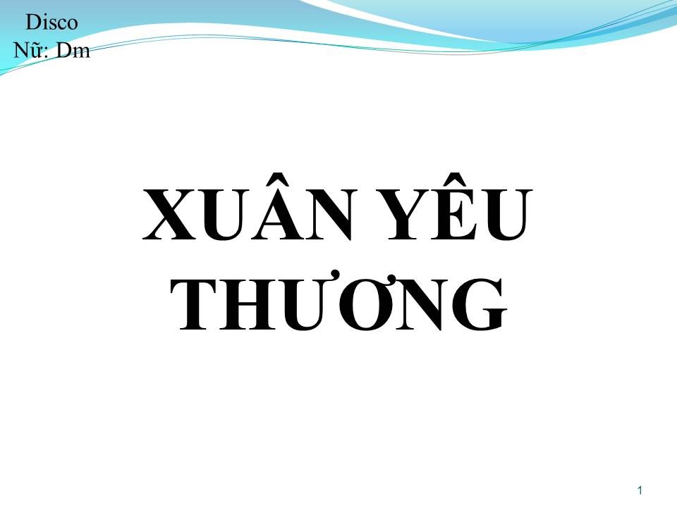 Lời bài hát XUÂN YÊU THƯƠNG