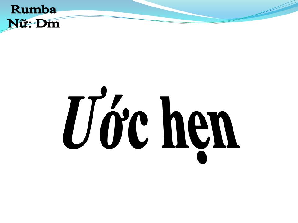 Lời bài hát ƯỚC HẸN