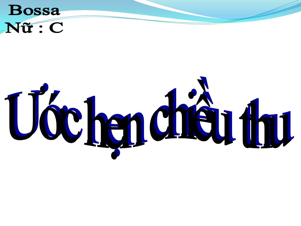 Lời bài hát ƯỚC HẸN CHIỀU THU