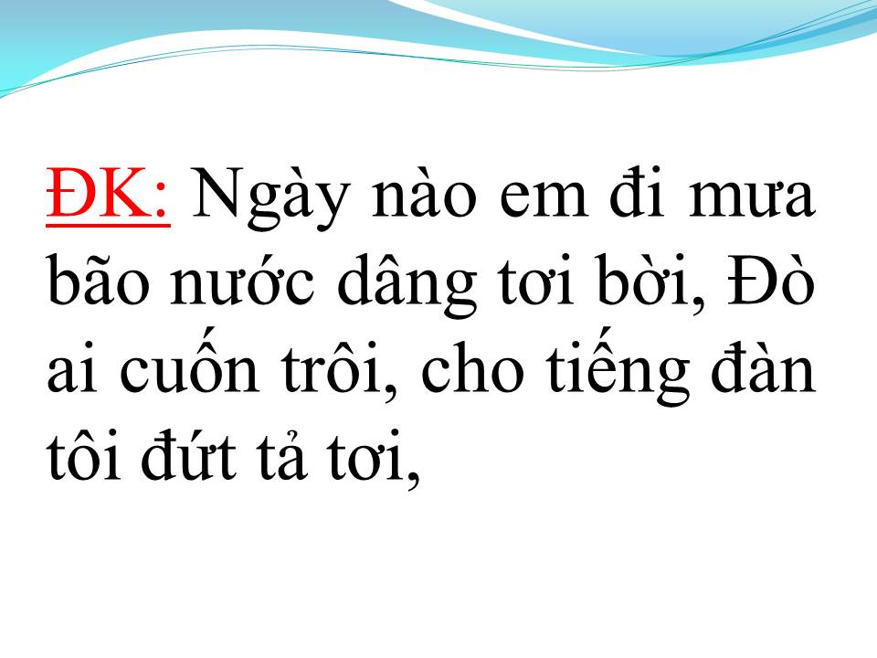 Lời bài hát ƯỚT LEM CHỮ ĐỜI