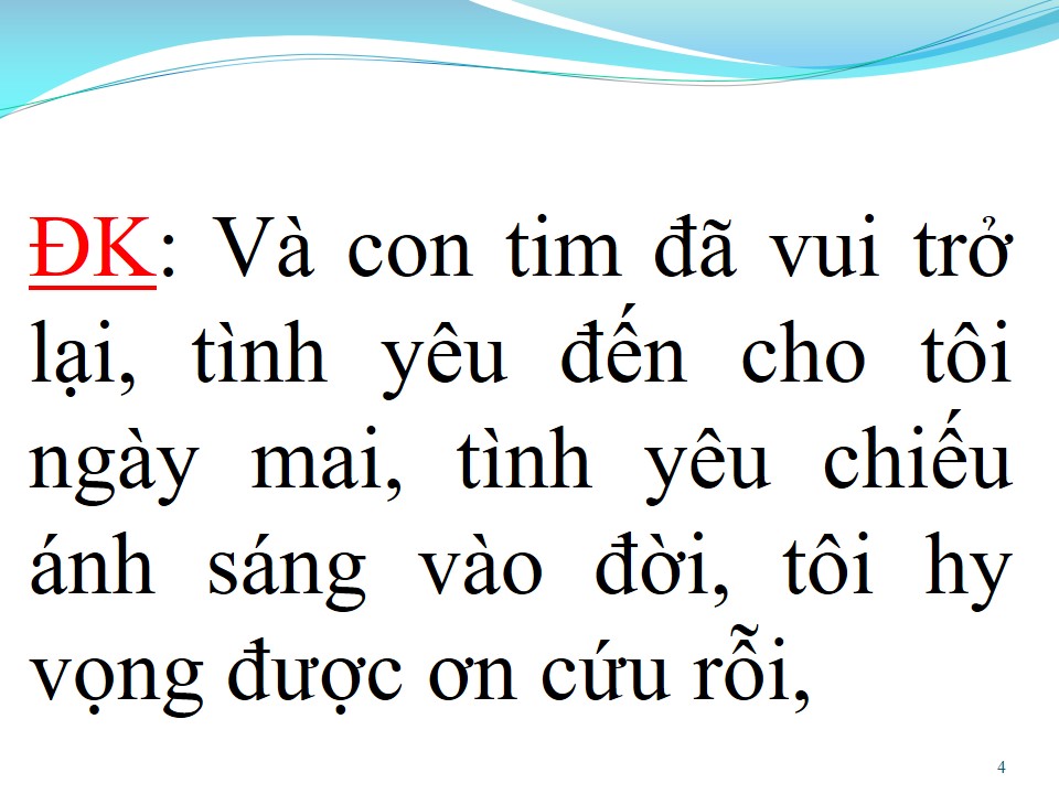 Lời bài hát VÀ CON TIM ĐÃ VUI TRỞ LẠI