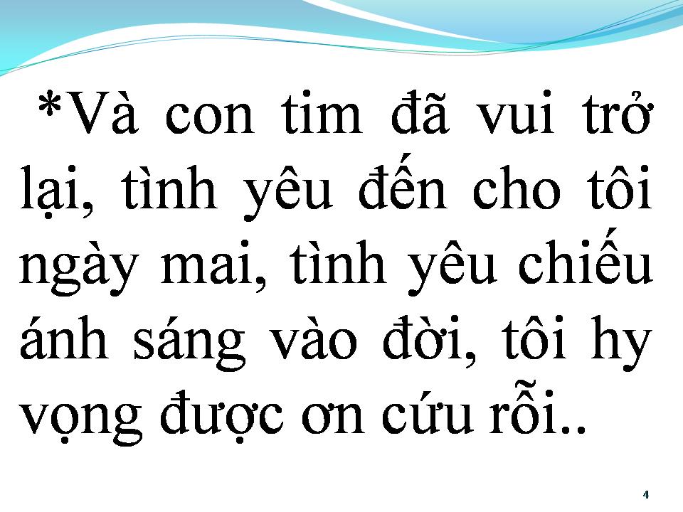 Lời bài hát VÀ CON TIM ĐÃ VUI TRỞ LẠI
