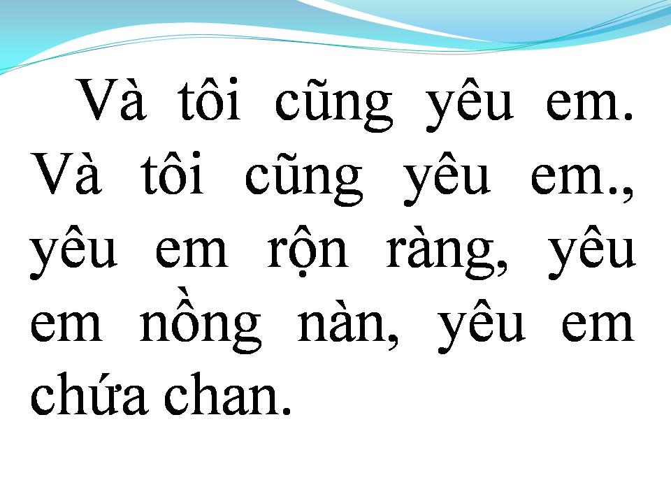 Lời bài hát VÀ TÔI CŨNG YÊU EM (AND I LOVE YOU SO)