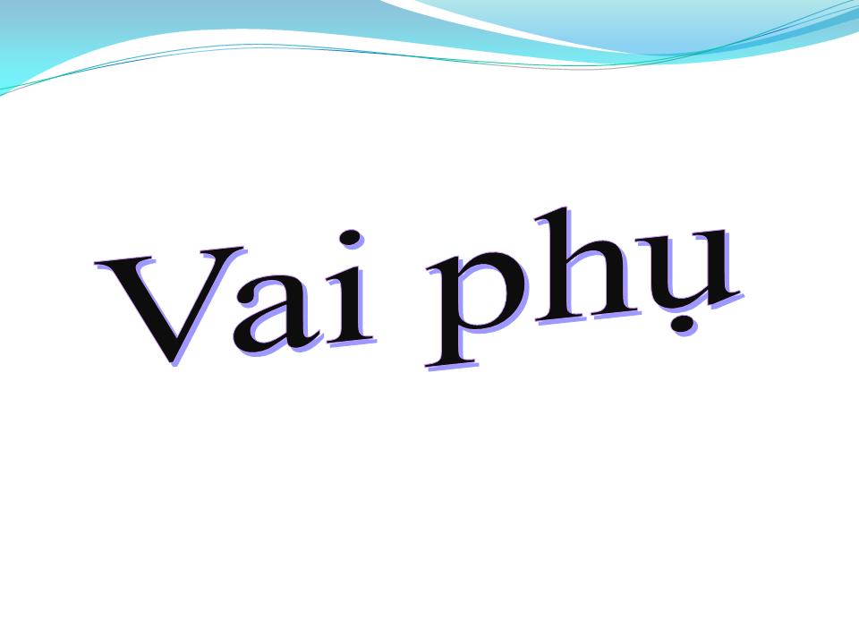 Lời bài hát VAI PHỤ