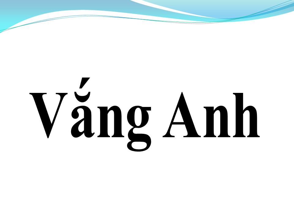 Lời bài hát VẮNG ANH