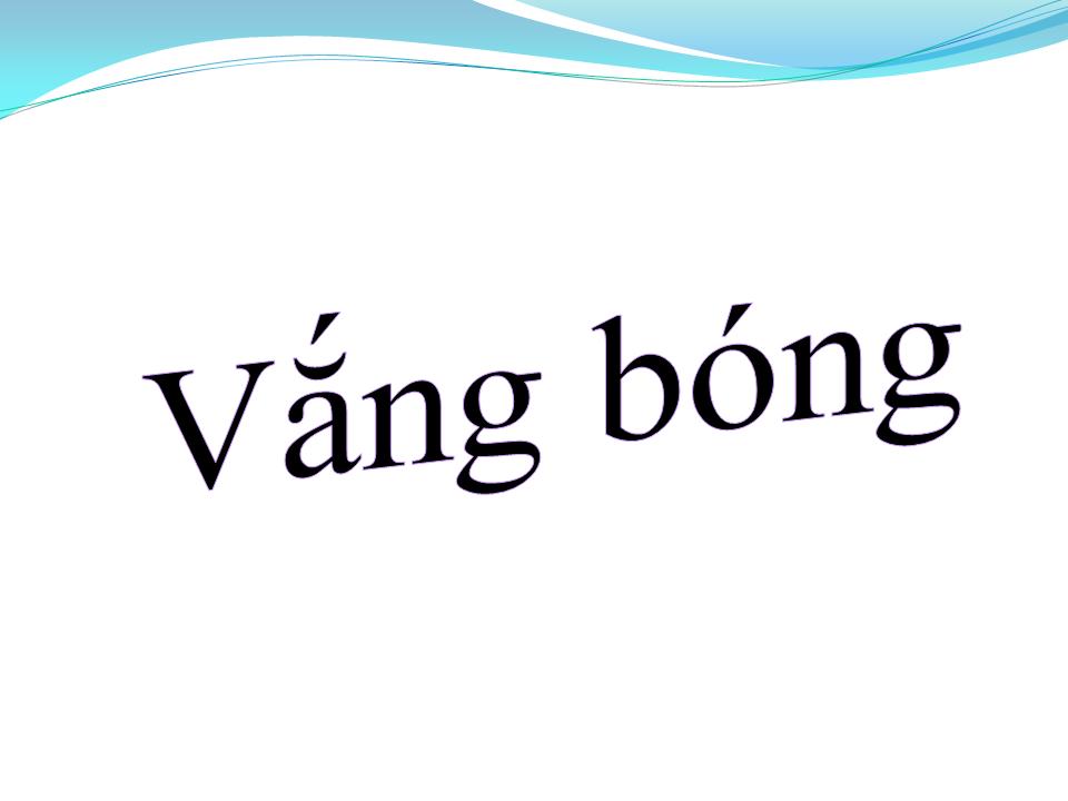 Lời bài hát VẮNG BÓNG