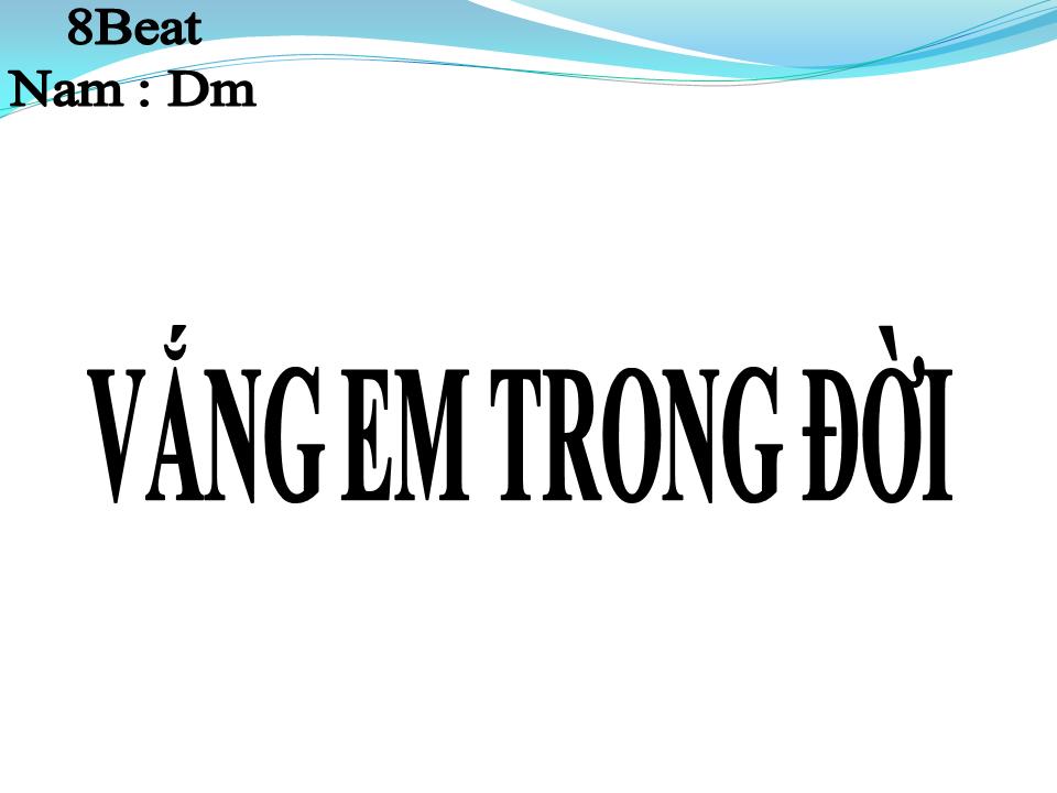 Lời bài hát VẮNG EM TRONG ĐỜI