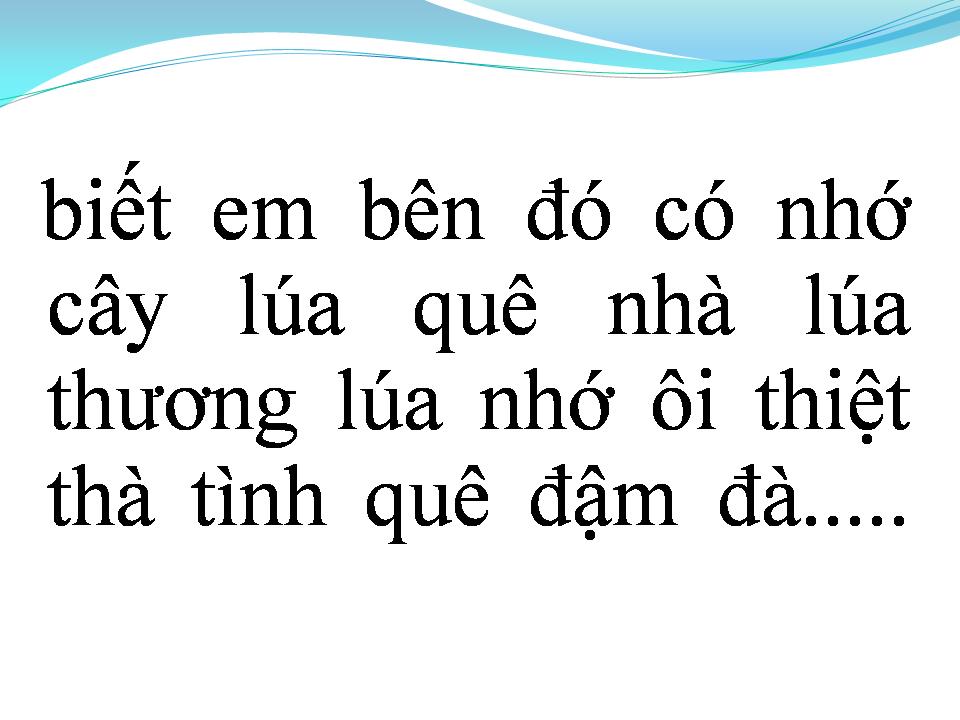 Lời bài hát VẮNG EM VẮNG MÃI CÂU HÒ