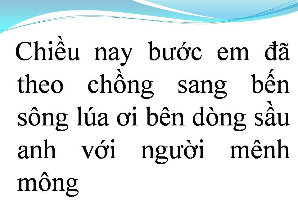 Lời bài hát VẮNG EM VẮNG MÃI CÂU HÒ