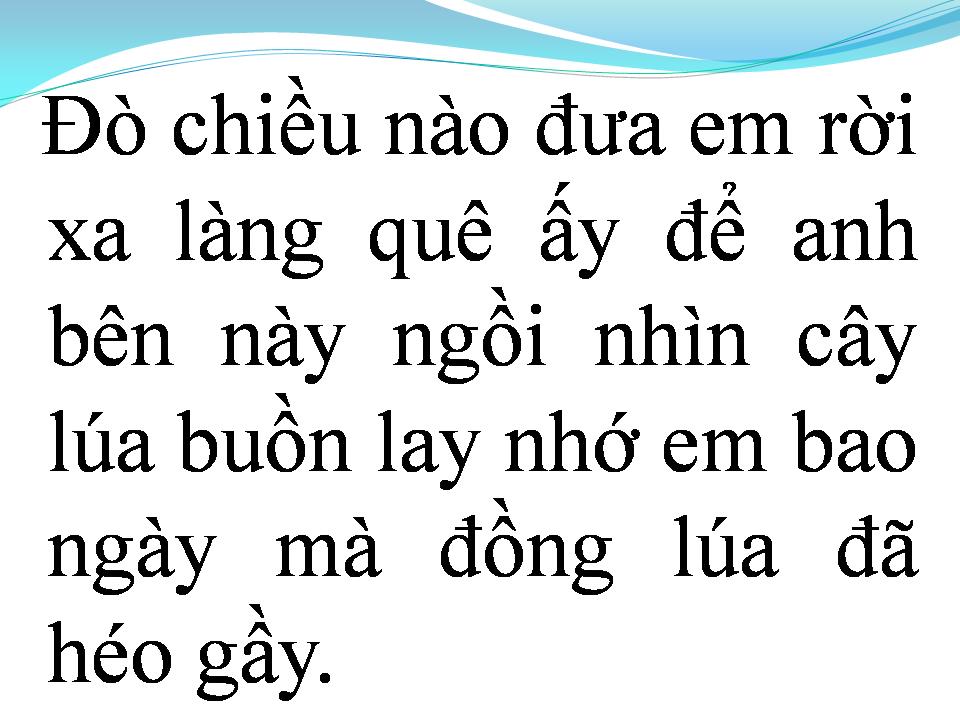 Lời bài hát VẮNG EM VẮNG MÃI CÂU HÒ