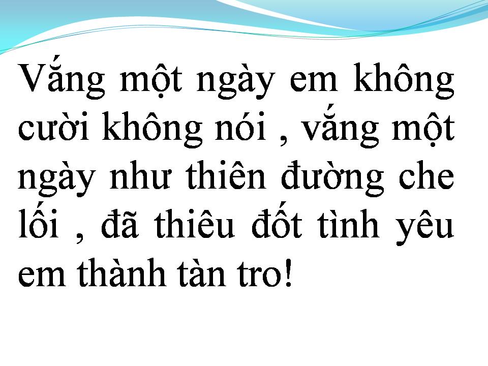Lời bài hát VẮNG MỘT NGÀY