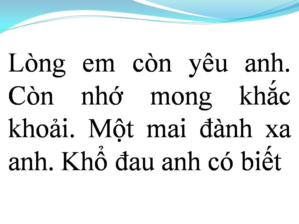 Lời bài hát VẪN HÁT LỜI TÌNH YÊU