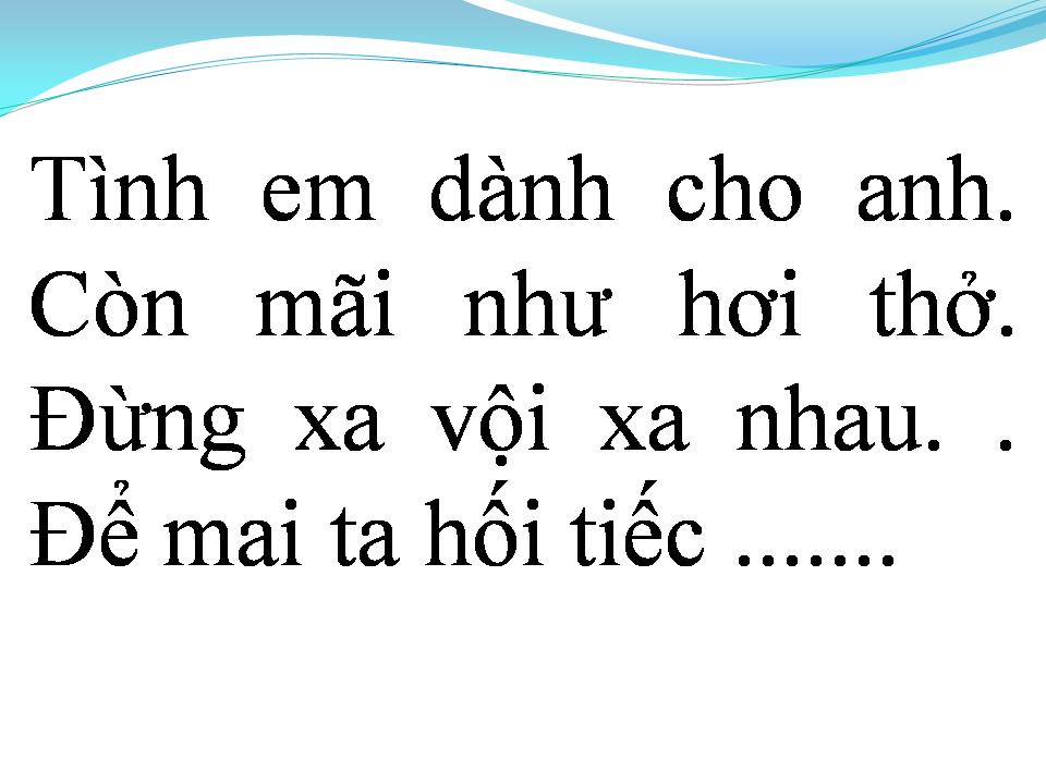Lời bài hát VẪN HÁT LỜI TÌNH YÊU
