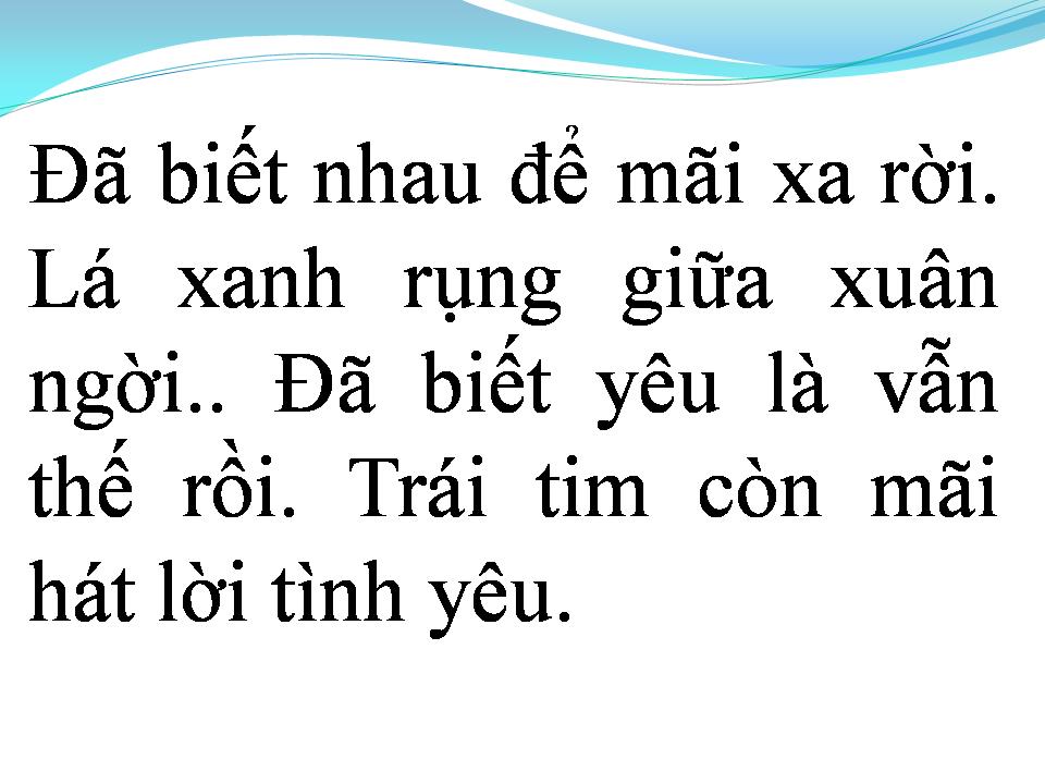Lời bài hát VẪN HÁT LỜI TÌNH YÊU
