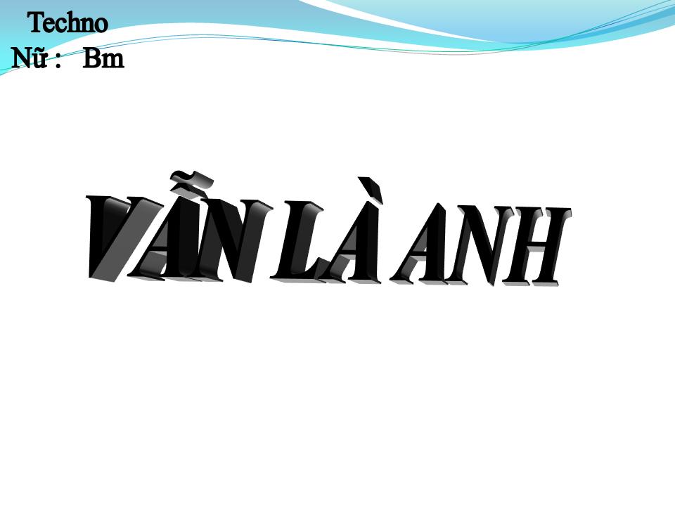 Lời bài hát VẪN LÀ ANH