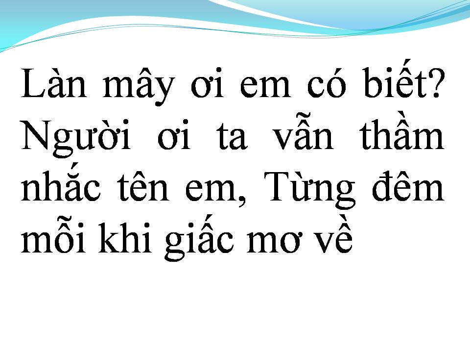 Lời bài hát VẪN NHẮC TÊN EM