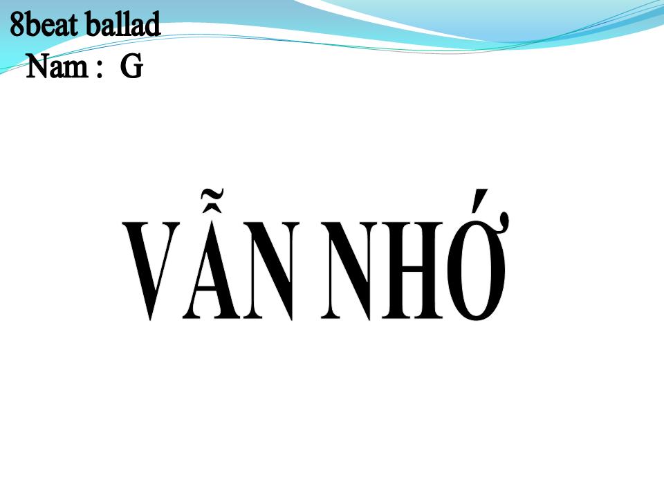 Lời bài hát VẪN NHỚ