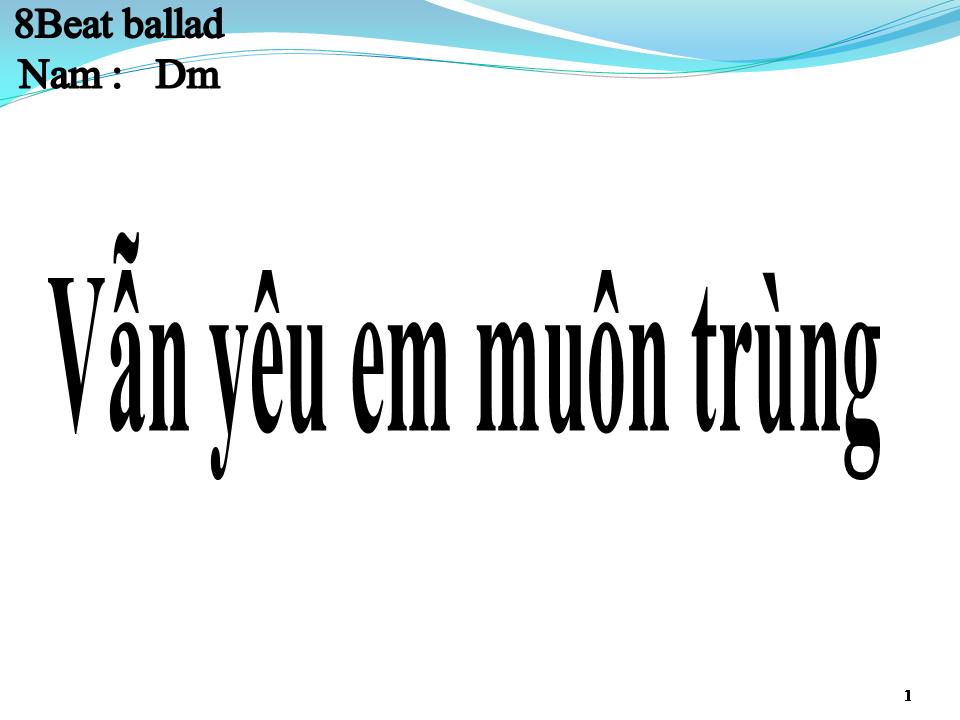 Lời bài hát VẪN YÊU EM MUÔN TRÙNG