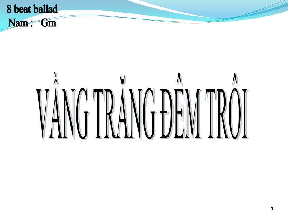 Lời bài hát VẦNG TRĂNG ĐÊM TRÔI