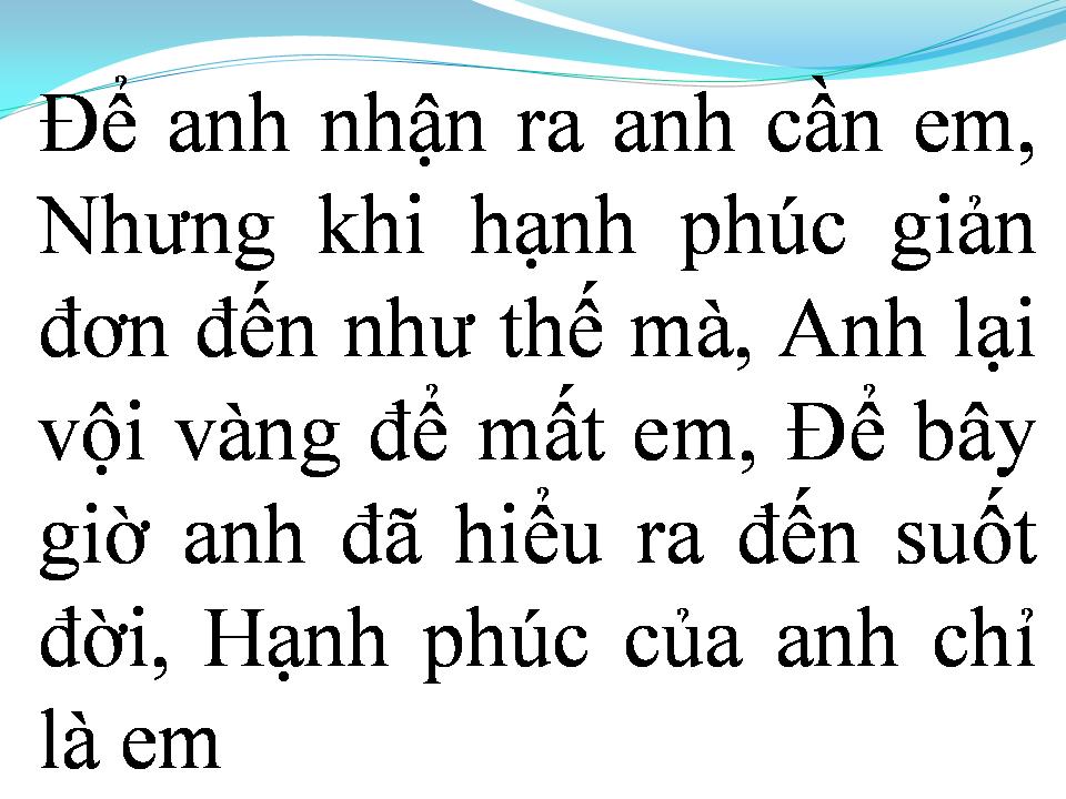 Lời bài hát VẼ LẠI PHÚT GIÂY ANH GẶP EM