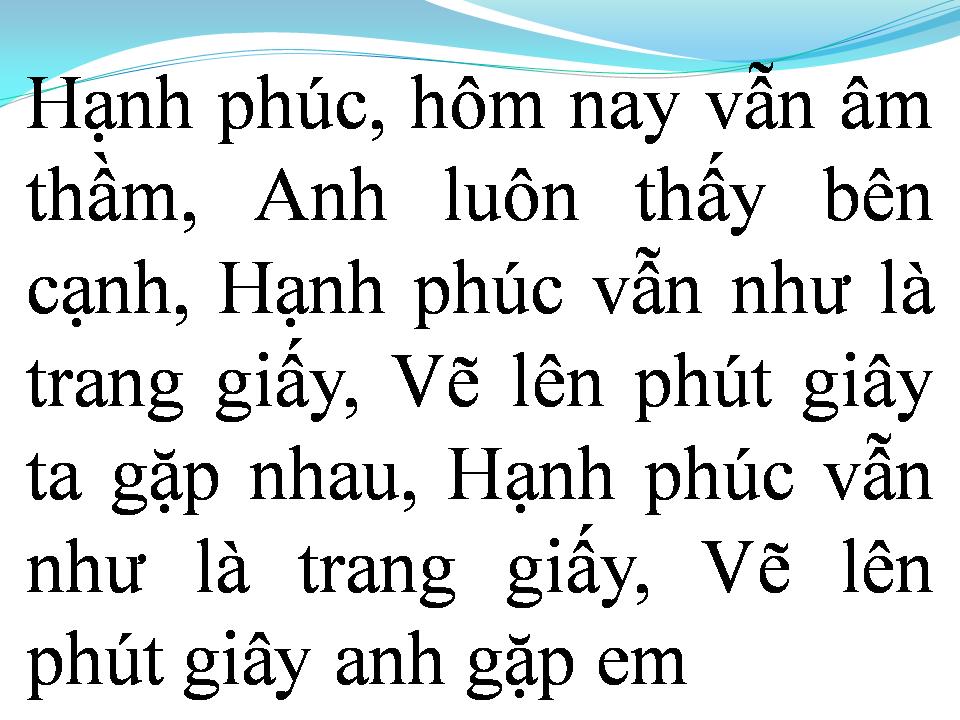 Lời bài hát VẼ LẠI PHÚT GIÂY ANH GẶP EM
