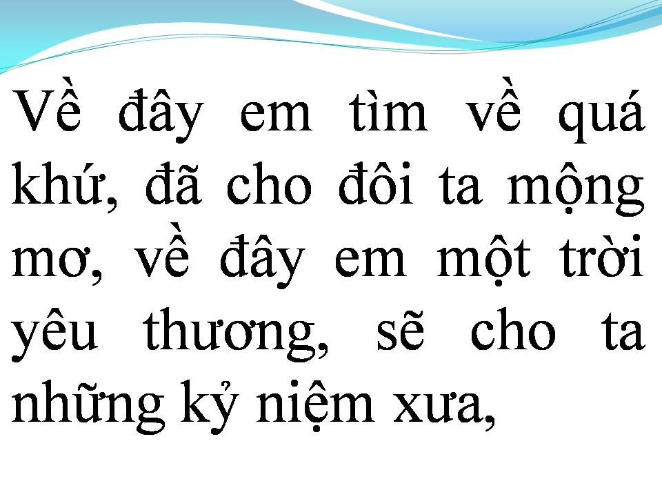 Lời bài hát VỀ ĐÂY EM