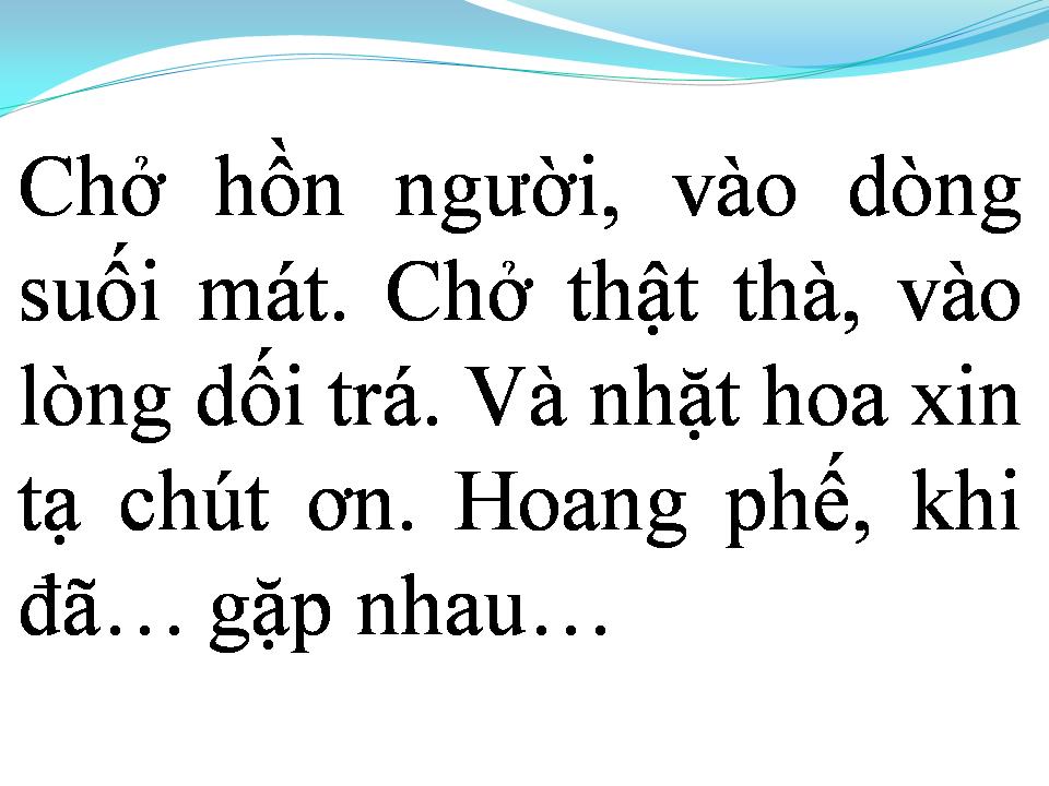 Lời bài hát VỀ ĐÂY NGHE EM