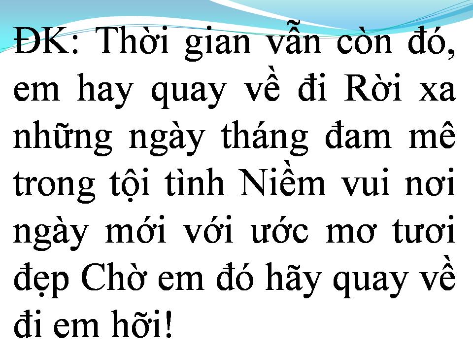 Lời bài hát VỀ ĐI THÔI HỠI EM