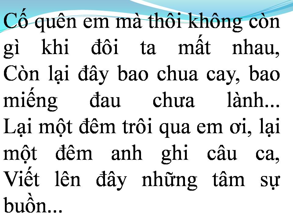 Lời bài hát VẾT THƯƠNG CHƯA LÀNH