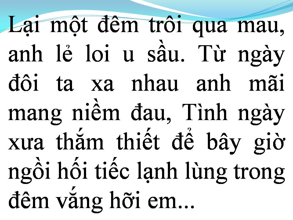 Lời bài hát VẾT THƯƠNG CHƯA LÀNH