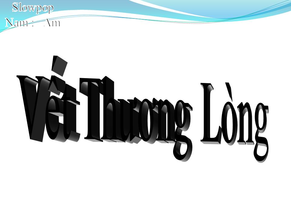 Lời bài hát VẾT THƯƠNG LÒNG