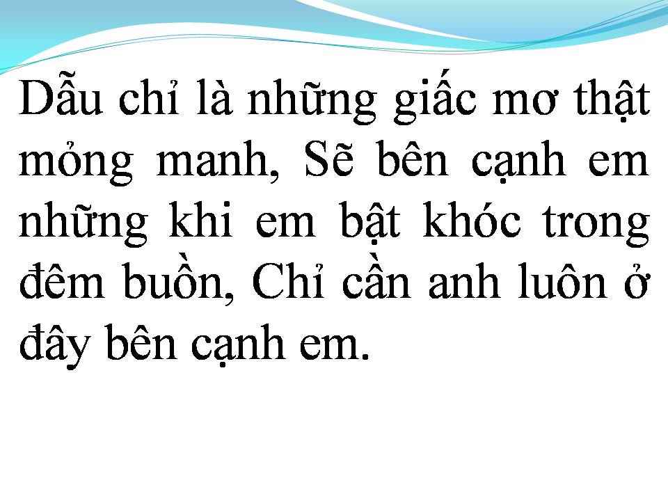 Lời bài hát VÌ EM CẦN ANH