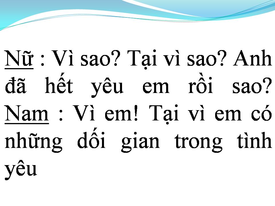 Lời bài hát VÌ EM DỐI GIAN