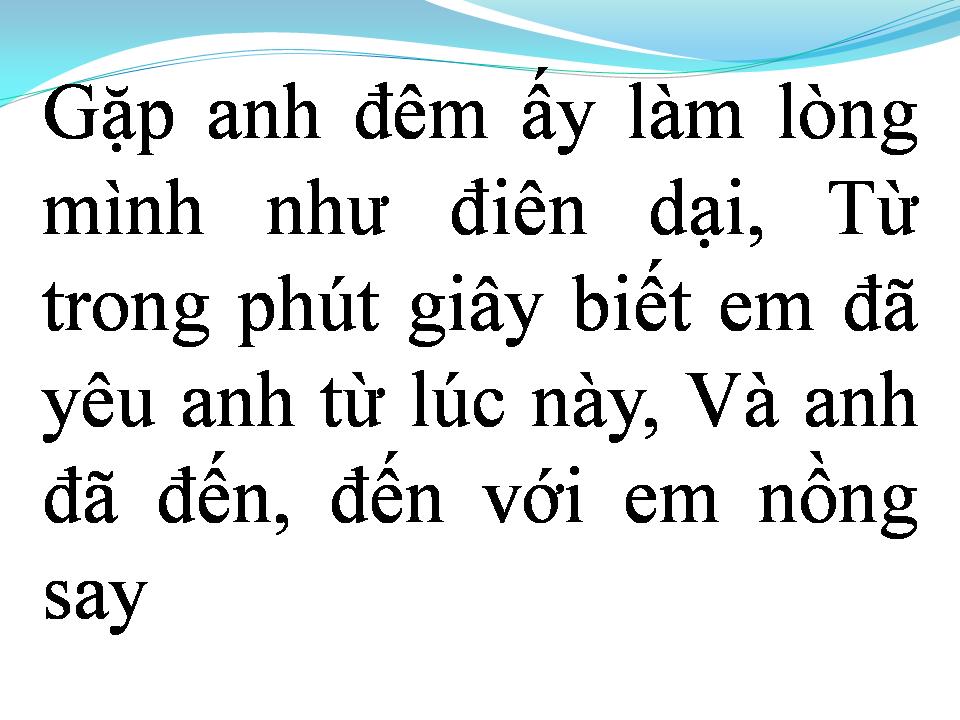 Lời bài hát VÌ EM QUÁ YÊU ANH
