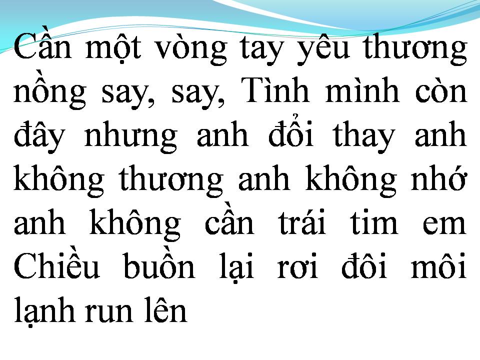 Lời bài hát VÌ EM QUÁ YÊU ANH