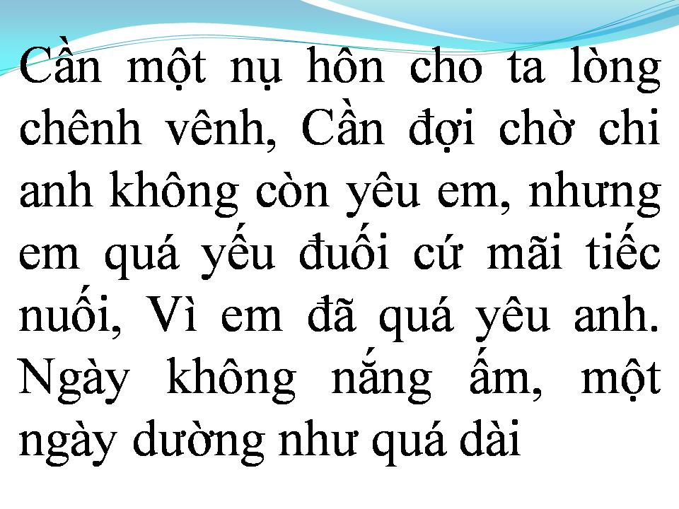 Lời bài hát VÌ EM QUÁ YÊU ANH
