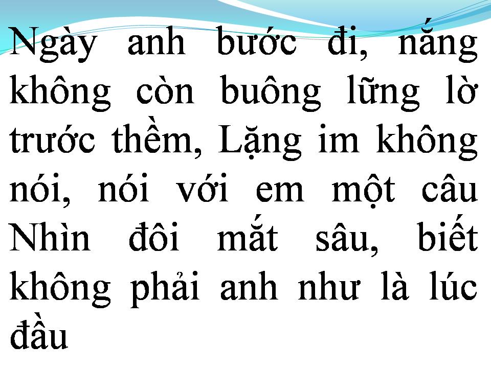 Lời bài hát VÌ EM QUÁ YÊU ANH