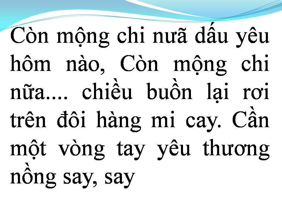 Lời bài hát VÌ EM QUÁ YÊU ANH