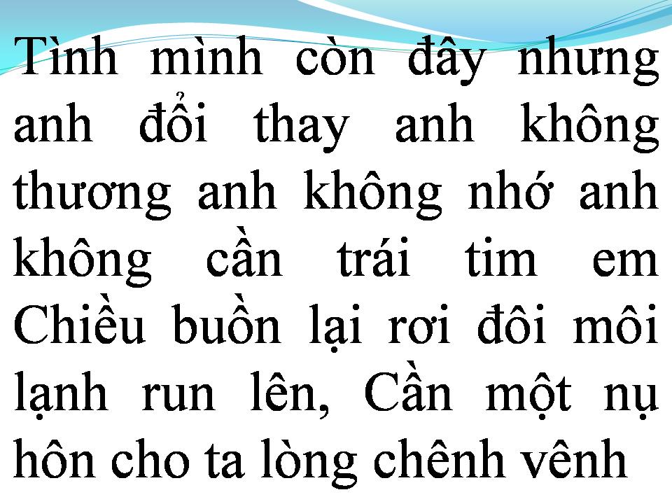 Lời bài hát VÌ EM QUÁ YÊU ANH