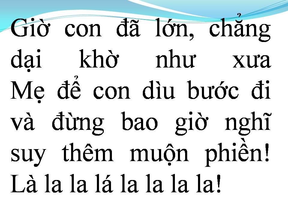 Lời bài hát VÌ MẸ CON NGOAN