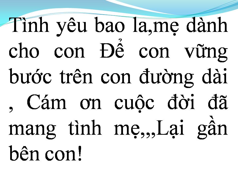 Lời bài hát VÌ MẸ CON NGOAN
