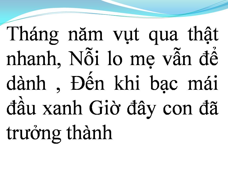 Lời bài hát VÌ MẸ CON NGOAN