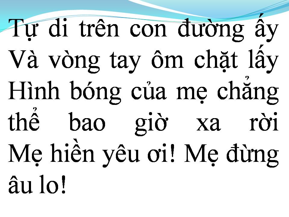 Lời bài hát VÌ MẸ CON NGOAN